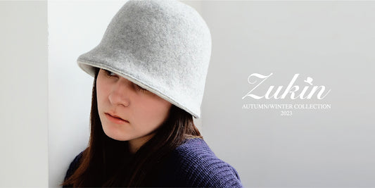 2023 AUTUMN＆WINTER Collection ZUKIN